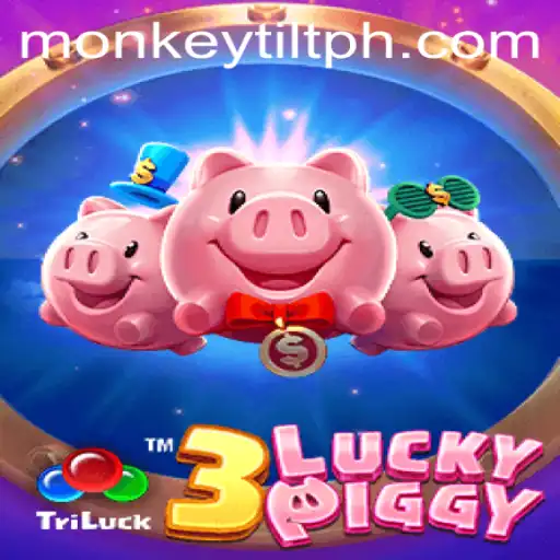 Exploring the Thrilling World of 3LUCKYPIGGY and the Exciting Twist of Monkey Tilt