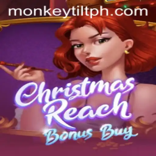 Exploring the Festive Thrills of ChristmasReachBonusBuy and the Excitement of Monkey Tilt